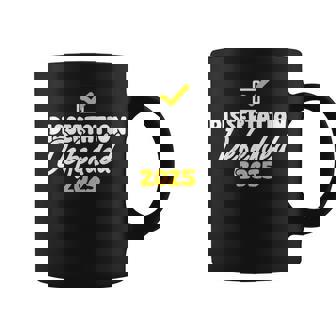 Dissertation Defended 2025 For PhD EDD Doctorate Graduation Coffee Mug | Mazezy