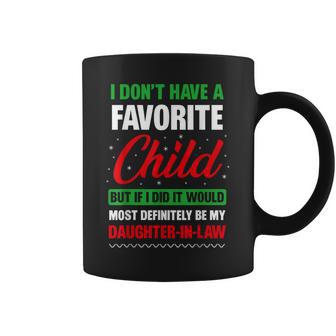 I Don't Have A Favorite Child Daughter-In-Law Christmas Coffee Mug - Thegiftio UK