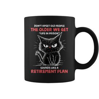 Don't Upset Old People Angry Cat Sarcastic Retirement Coffee Mug - Thegiftio