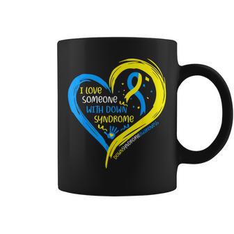 Down Syndrome Awareness I Love Someone With Down Syndrome Coffee Mug - Thegiftio UK
