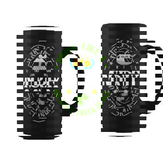 Drink Like A Murphy Or Don’T Drink At All St Patrick Day Coffee Mug - Thegiftio