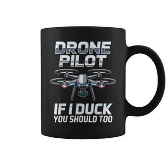 If I Duck Drone Pilot Drone Operator RC Quadcopter Fly Drone Coffee Mug | Mazezy