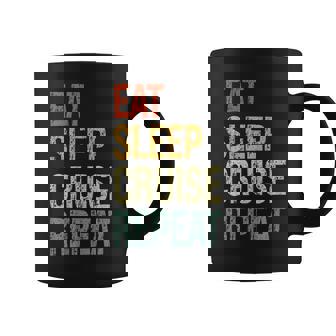 Eat Sleep Cruise Repeat Family Couple Beach Holiday Vacation Coffee Mug - Monsterry