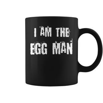 I Am The Egg Man Coffee Mug - Thegiftio