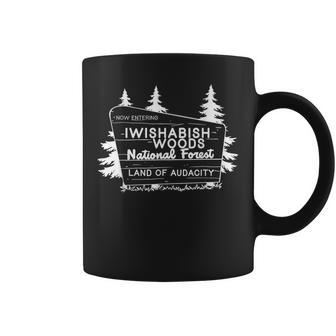 Now Entering I Wishabish Woods National Forest Land Audacity Coffee Mug - Seseable