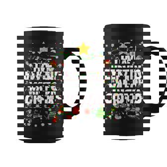 I Have Everything I Want For Christmas Couple Xmas Women Coffee Mug | Mazezy