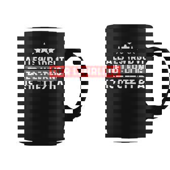 Everything Will Be Fine The Apprentice Is Now Here Journeyman Apprentice Coffee Mug | Mazezy