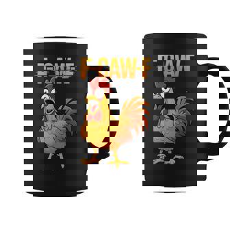 F-Caw-F Chicken Humor Quote Rooster Meme On Back Coffee Mug | Mazezy