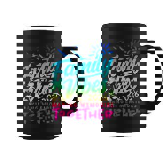 Family 2026 Vibes Family Reunion Vacation Making Memories Tank Top Coffee Mug | Mazezy