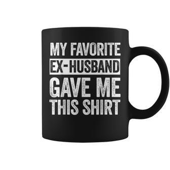 My Favorite Ex-Husband Gave Me This Ex-Wife Coffee Mug - Thegiftio