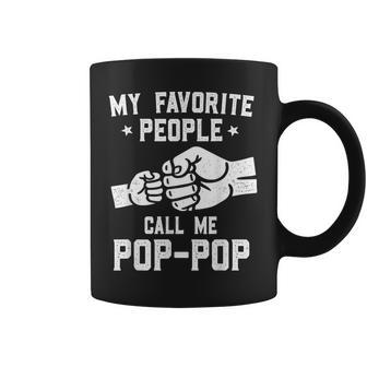 My Favorite People Call Me Pop-Pop Fist Bump Pop-Pop Coffee Mug - Thegiftio UK