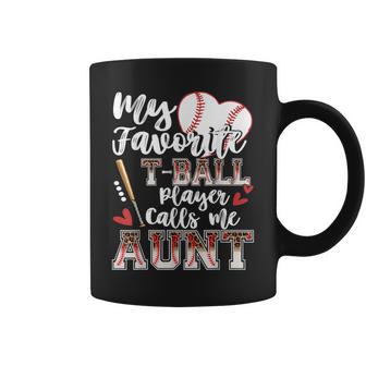 My Favorite T-Ball Player Calls Me Aunt Family Matching Coffee Mug - Thegiftio UK