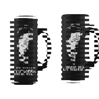 Find Your Water Adventure Solitude Reel Bass Fishing Tank Top Coffee Mug | Mazezy