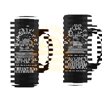 Weekend Forecast 100 Chance Of Woodworking Tank Top Coffee Mug | Mazezy