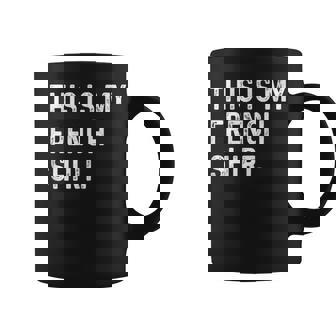 This Is My French Shirt France Paris Language Trip Tourist Tank Top Coffee Mug | Mazezy