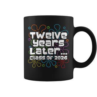 Class Of 2026 Senior Twelve Years Later Back To School Coffee Mug - Thegiftio UK