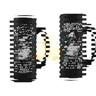 Duck Graphic Ns Quote Coffee Mug - Monsterry
