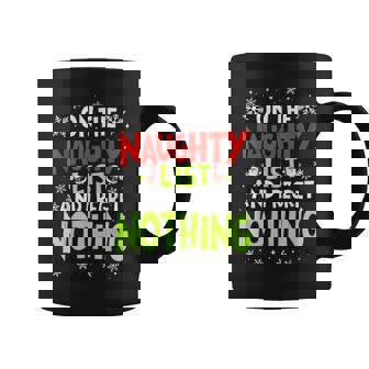 On The List Of Naughty And I Regret Nothing Christmas Coffee Mug | Seseable CA