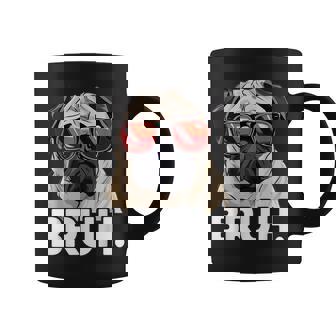 Pug Bruh Silly Puppy Dog Lover Humor Pug Meme Coffee Mug - Monsterry
