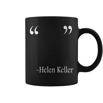 Quote Of Helen Keller Small Coffee Mug - Thegiftio UK