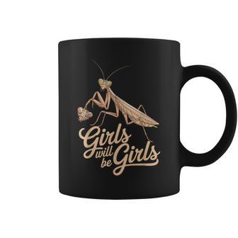 Saying Girls Will Be Girls Praying Mantis Humor Joke Coffee Mug - Thegiftio UK