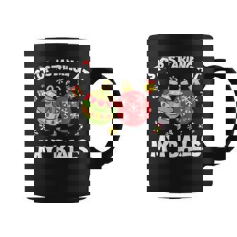 Stop Staring At My Balls Dirty Christmas For Adult Men Coffee Mug | Mazezy