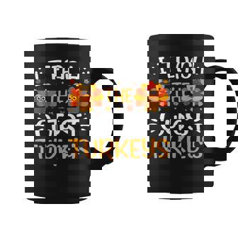 I Teach The Cutest Little Turkeys Teacher Thanksgiving Coffee Mug | Mazezy