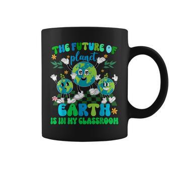 The Future Of Planet Earth Is In My Classroom Women Coffee Mug - Thegiftio UK