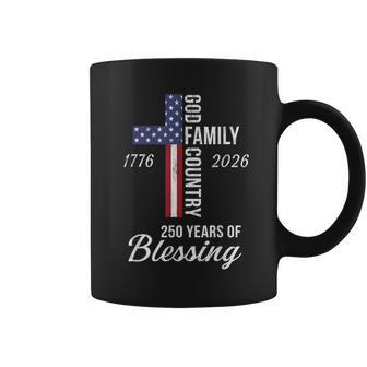 God Family Country 250 Years Of Blessing 250 Anniversary Coffee Mug - Thegiftio UK