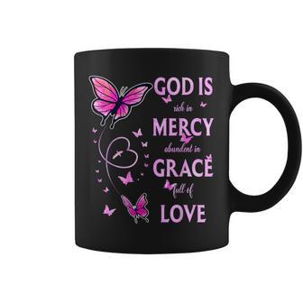 God Is Full Of Grace Mercy And Love Coffee Mug - Thegiftio UK
