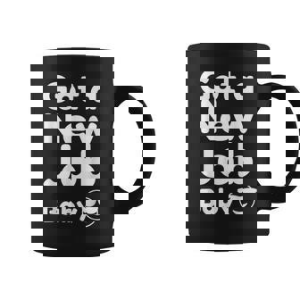 Got A New Job Baby 面白い 就職祝い コーヒーマグ - Kawaiitshirt