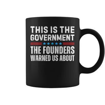 This Is The Government The Founders Warned Us About Tank Top Coffee Mug | Mazezy