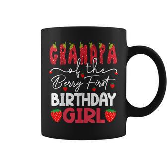Grandpa Of The Berry First Birthday Girl Strawberry Coffee Mug - Thegiftio UK