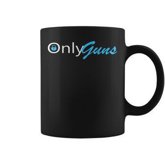Only Guns Gun Owner Ammo Coffee Mug - Thegiftio