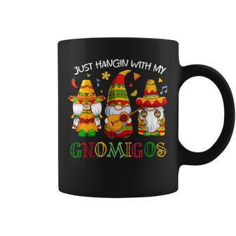 Hangin With My Gnomigos 3 Mexican Gnomes Cinco De Mayo Coffee Mug | Mazezy