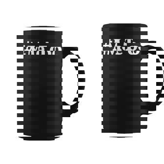 Me Too Hashtag Tasse - Cadeauxyz