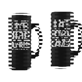 I Hate Board Games Tank Top Coffee Mug | Mazezy