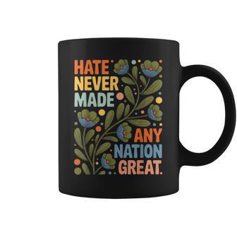 Hate Never Made Any Nation Great Retro Equality Activist Coffee Mug - Thegiftio UK
