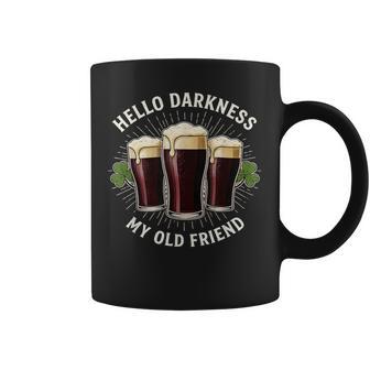 Hello Darkness My Old Friend Irish St Patrick's Day Coffee Mug - Thegiftio