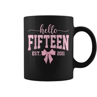 Hello Fifn Est 2011 Coquette Bow 15Th Birthday Girl Coffee Mug - Thegiftio