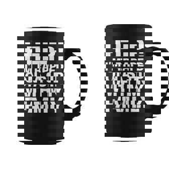 Help I’m Trapped On A Ship With My Family Cruise Tank Top Coffee Mug | Mazezy