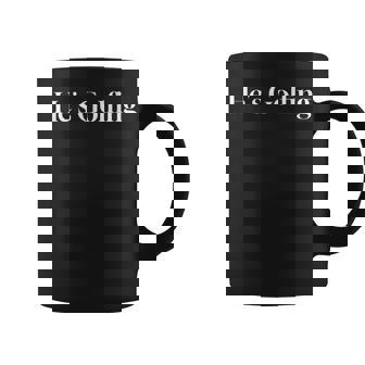 He's Golfing Golf Wife And Girlfriend Coffee Mug - Monsterry