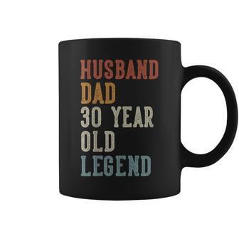 Husband Dad 30 Year Old Legend 30Th Birthday Coffee Mug | Mazezy