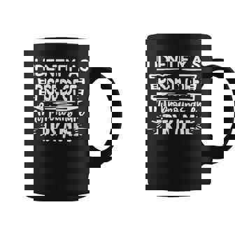 I Identify As Pissed Off My Pronouns Are Try Me Saying Graphic Print Coffee Mug - Monsterry