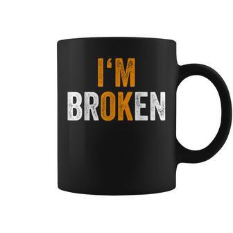 I'm Brokenalud Mental Es Hombres Im Ok Taza de café - Regaloses