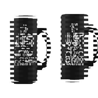 I'm Just The Locksmith Locksmithing Lock Pickers Coffee Mug | Mazezy