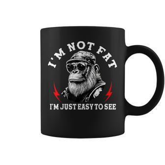 I'm Not Fat I'm Just Easy To See Monkey Coffee Mug - Thegiftio UK