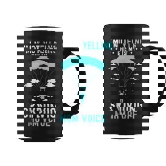 I'm Not Yelling This Is My Skydiving Mom Voice Paragliding Tank Top Coffee Mug | Mazezy