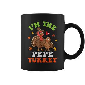 I'm The Pepe Turkey Cute Thanksgiving With Fall Leaves Love Coffee Mug | Mazezy