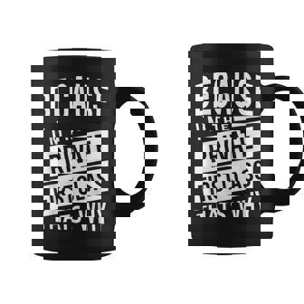 Because I'm The Private First Class PFC That's Why Coffee Mug | Mazezy